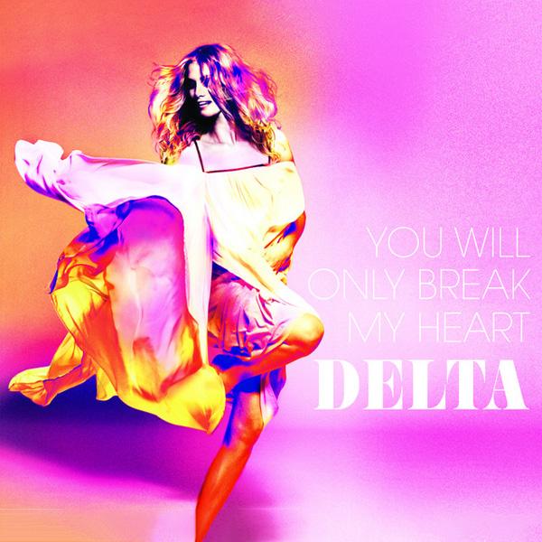 You Will Only Break My Heart